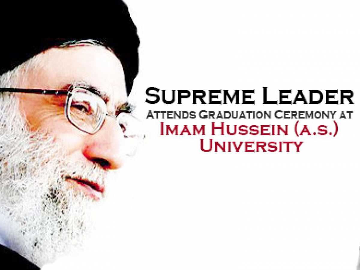 Supreme Leader Attends Graduation Ceremony at Imam Hussein (a.s.) University (2013/05/27)