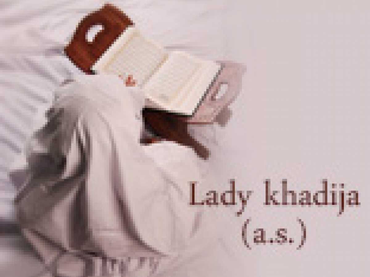 Virtues of Khadija (Part 5)