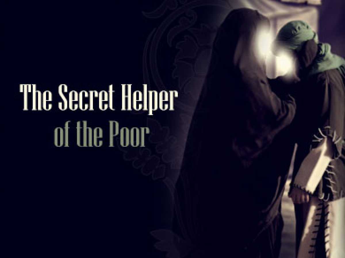 The Secret Helper of the Poor