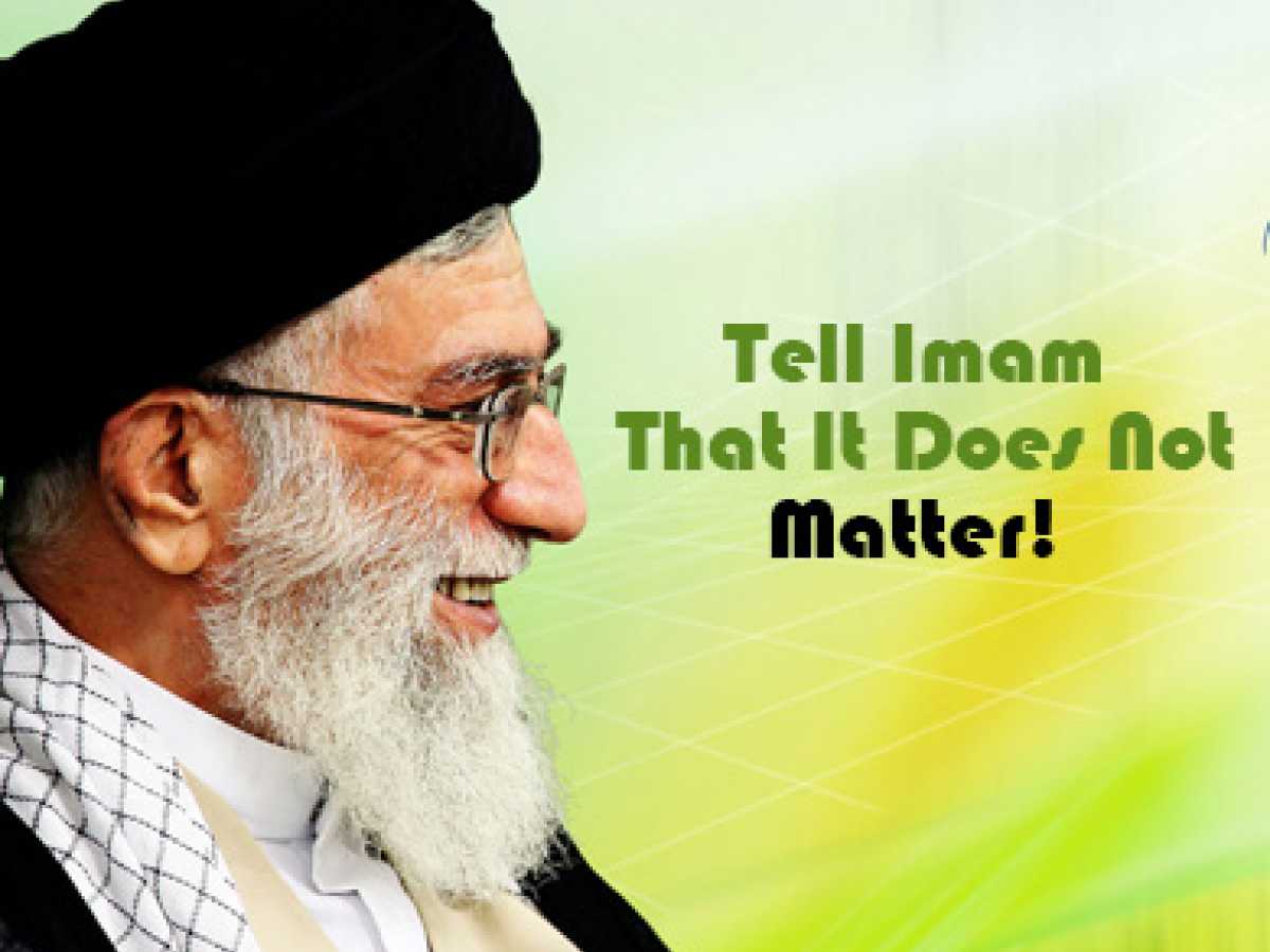 Tell Imam That It Does Not Matter! 