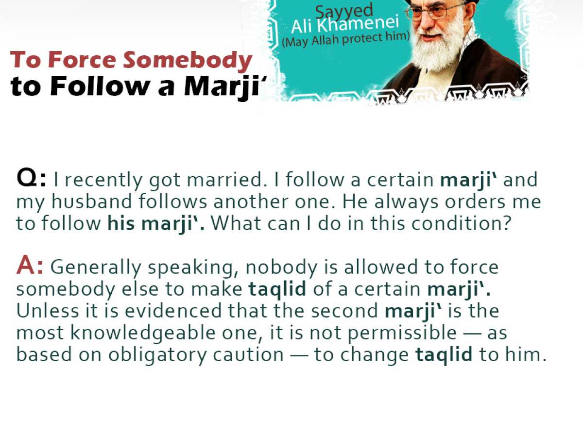 To Force Somebody to Follow a Marji‘