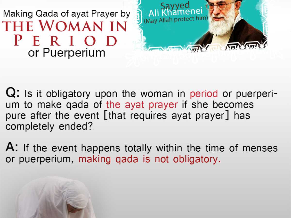 Making Qada of ayat Prayer by the Woman in Period or 'Puerperium'