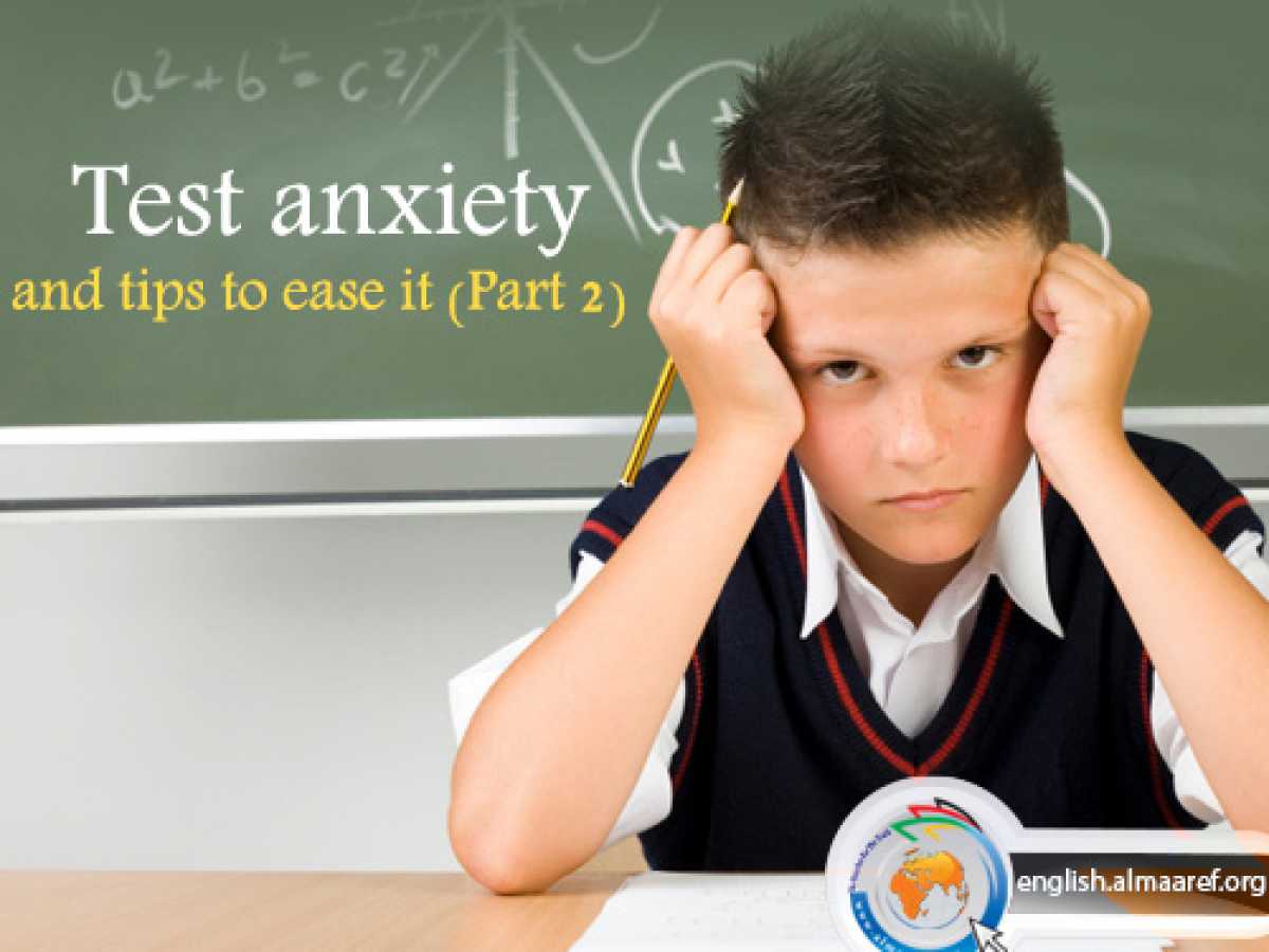 Test anxiety and tips to ease it (Part 2)