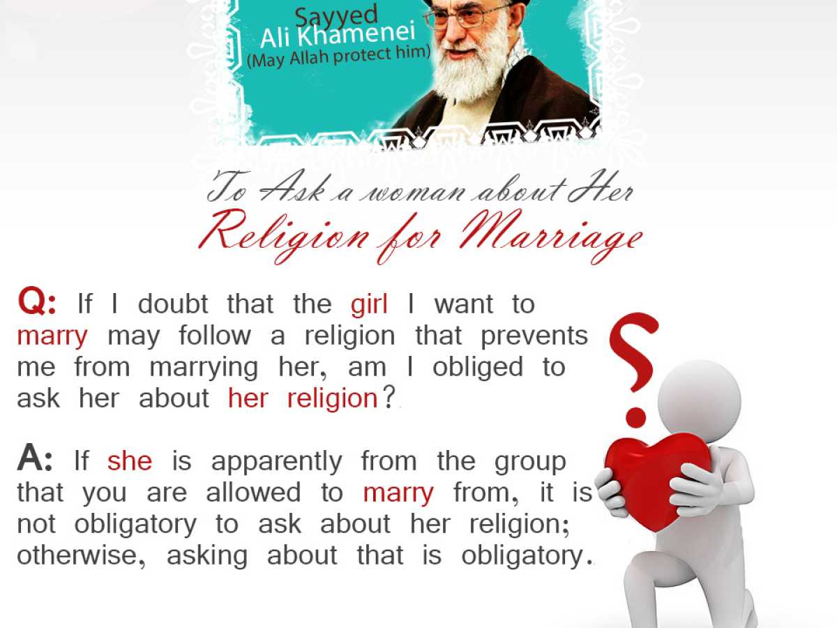 To Ask a woman about Her Religion for Marriage