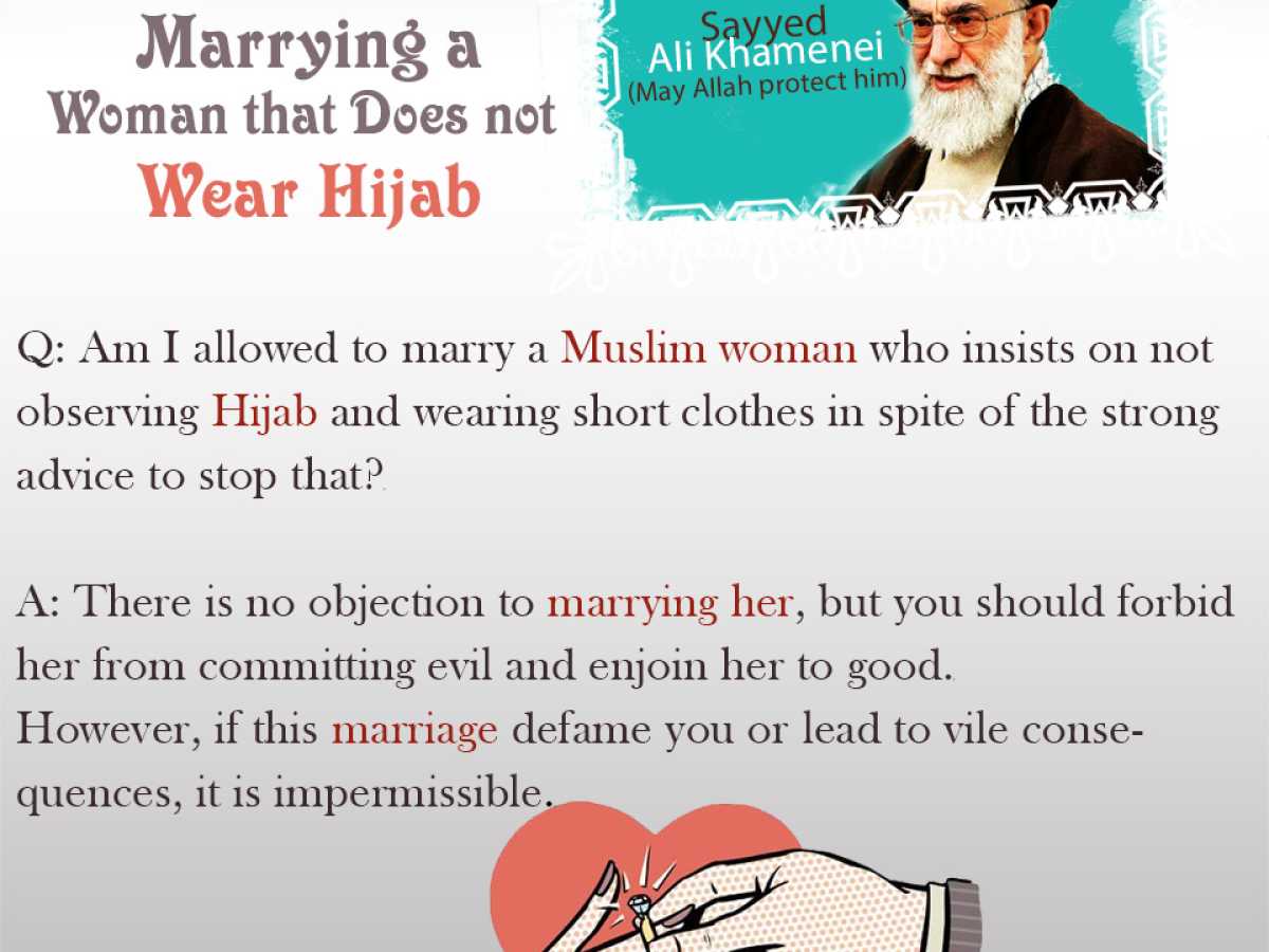 Marrying a Woman that Does not Wear Hijab
