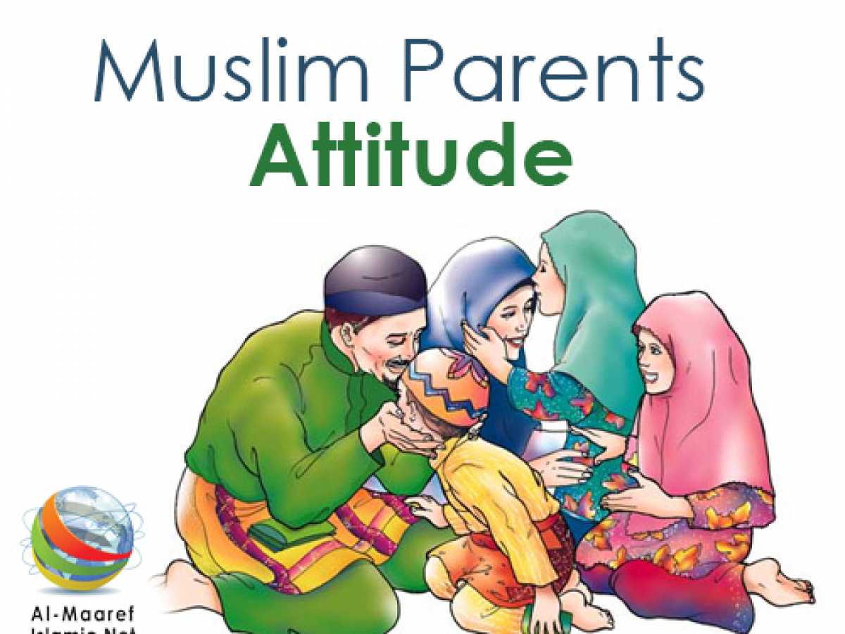 Muslim Parents Attitude