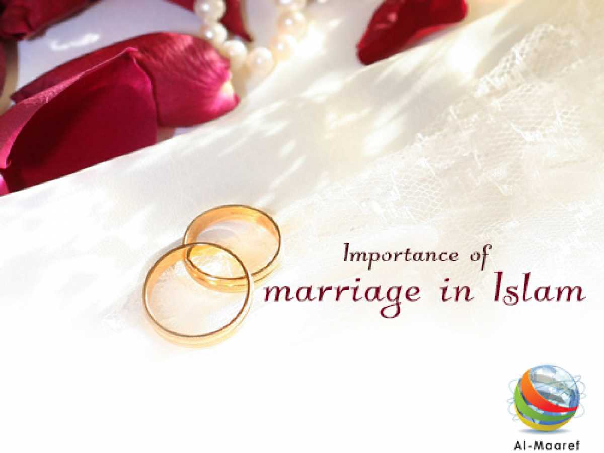 Importance of marriage in Islam